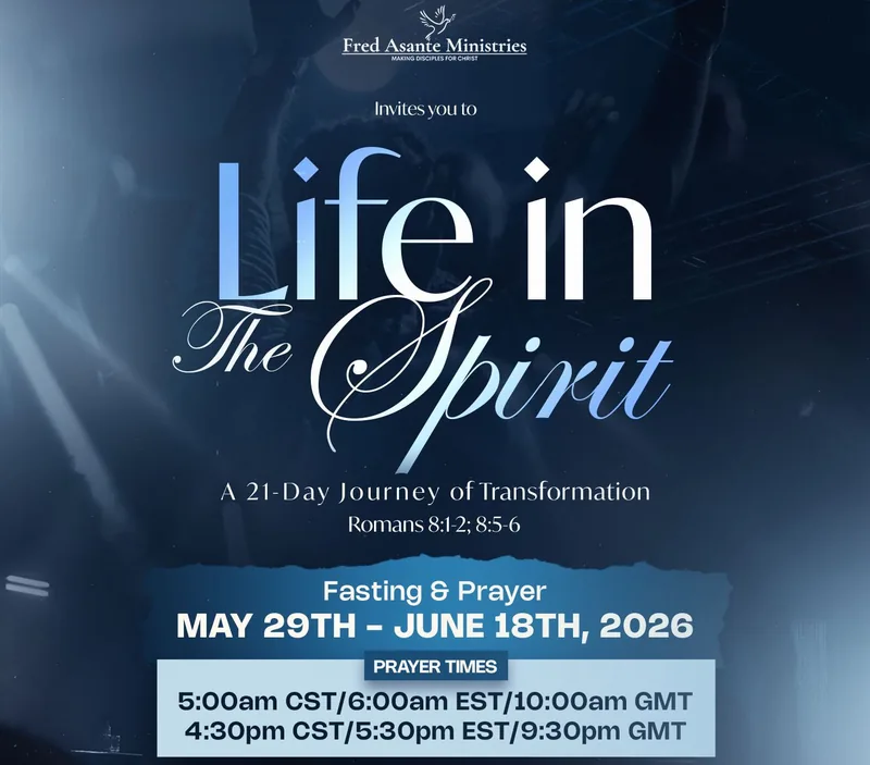 Flyer: Life in the Spirit, a 21-day journey of transformation, fasting and prayer from 29 May to 18 June 2026, Romans 8:1-2 and 8:5-6