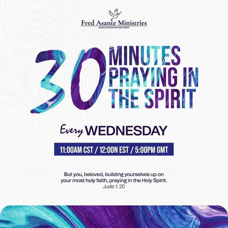 Flyer: 30 Minutes Praying in the Spirit, every Wednesday at 12:00 noon Eastern, 11:00 AM Central. Jude 1:20